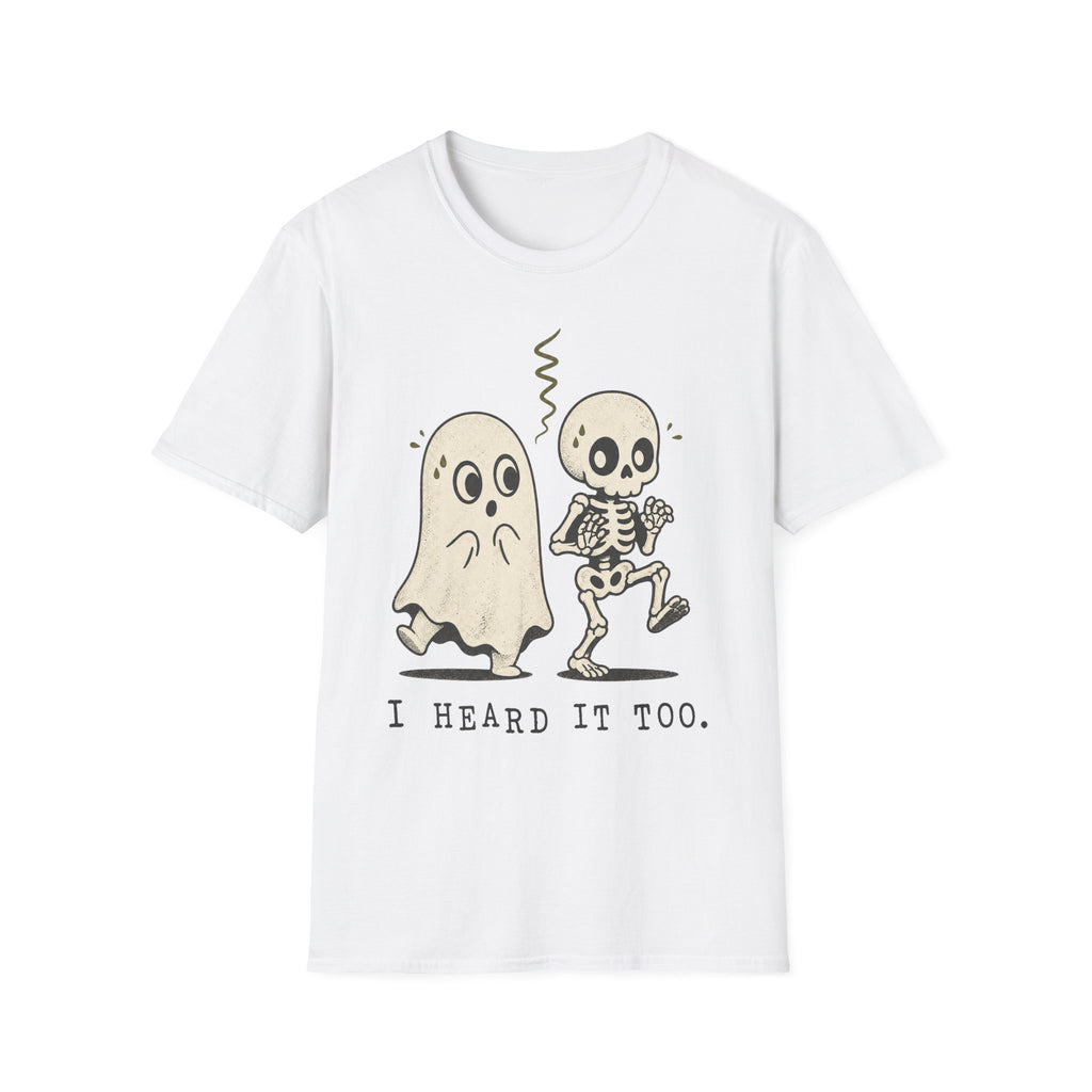 I Heard It Too T-Shirt ︱ Retro Ghost & Skeleton Tee