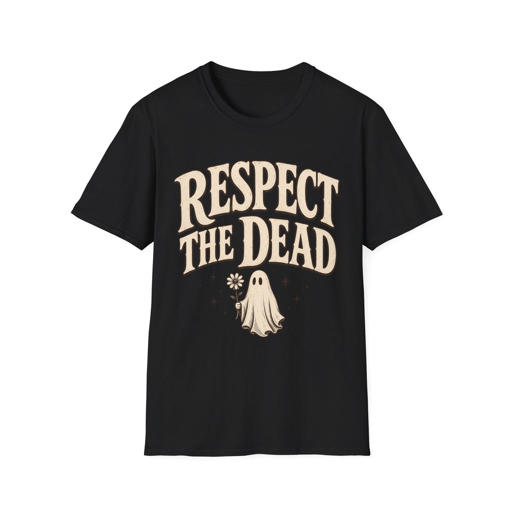 Respect the Dead T-Shirt ︱ Stoic Ghost Halloween Tee