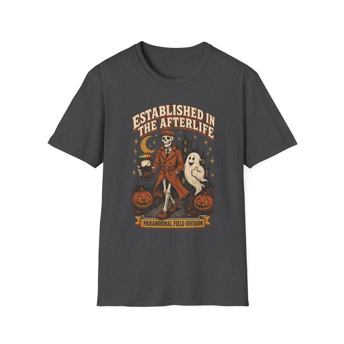 Established in the Afterlife T-Shirt — Paranormal Field Investigator Tee