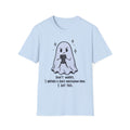 Ghost Investigating T-Shirt ︱ Don't Worry, I Got This Paranormal Tee